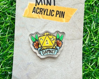 Mini Damnit D20 Dice Acrylic Pin