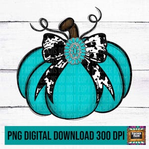 Western Pumpkin, Bow, Trendy, Turquoise, Fall, Autumn, Farm Fresh Pumpkins hand picked daily, cowhide, coquette bow, leaves, digital PNG