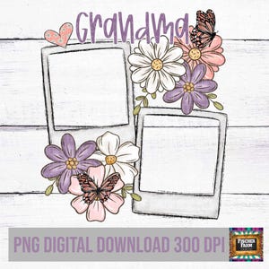 Oma, Mama, Muttertag, Fotos hinzufügen, anpassen, Mama, Floral, Blumen, Hand gezeichnet, Retro, Schmetterlinge, Frühling, Blüte, Gänseblümchen digitales png