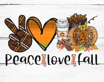 Peace Love Fall, Autumn, Pumpkins, Apples, Coffee, Leaves, Fall Breeze, candy, hot cocoa, sweater, corn maze hay, digital download png jpeg