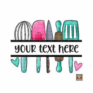 May include: A digital illustration of kitchen utensils, including a whisk, spatula, rolling pin, knife, and a heart. The text "Your text here" is displayed in a banner above the utensils.