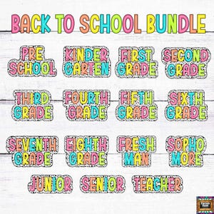 May include: A set of colorful, polka-dotted, back-to-school grade labels. The labels include: Pre-School, Kindergarten, First Grade, Second Grade, Third Grade, Fourth Grade, Fifth Grade, Sixth Grade, Seventh Grade, Eighth Grade, Freshman, Sophomore, Junior, Senior, and Teacher.