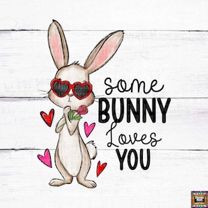 Some Bunny Love You, Pâques, Enfant, Coeurs, amour, bisous, Joyeuses Pâques, Lapin, Lapin, Amour, animaux de ferme, téléchargement numérique de ferme png jpeg