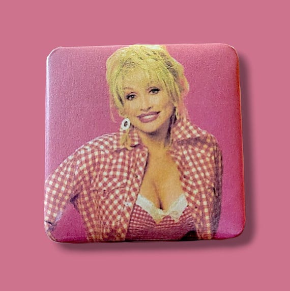 Dolly Parton Buttons/Magnet