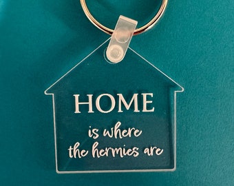 Hermit Crab Lover “Home is Where the Hermies Are” Keychain