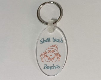 Hermit Crab “Shell Yeah Beaches!” Keychain