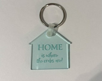 Hermit Crab Lover “Home is Where the Crabs Are!” Keychain