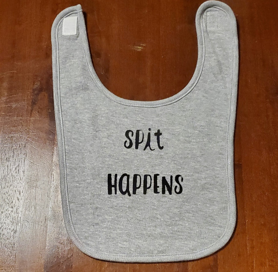Spit Happens Baby Bibs Etsy