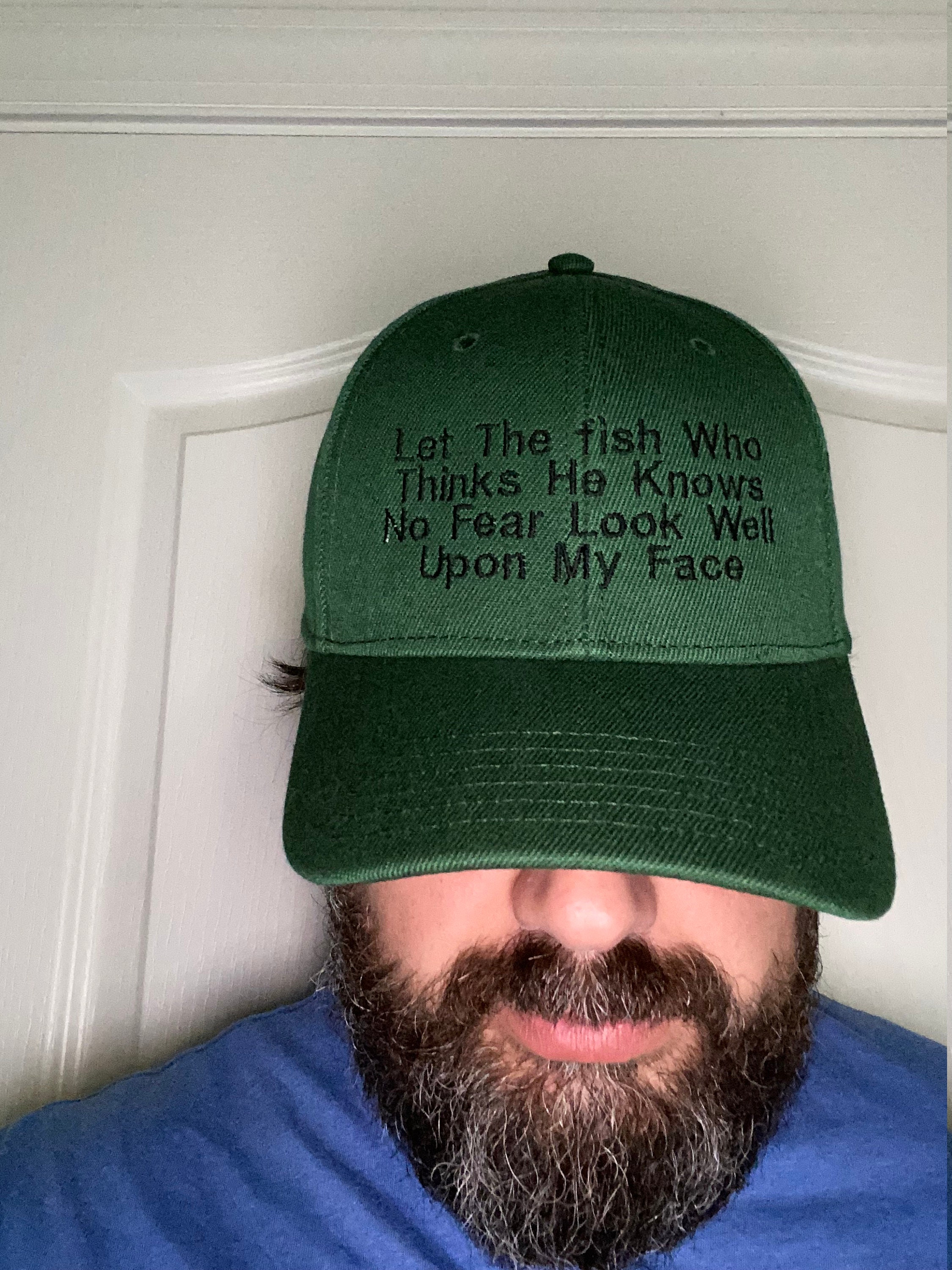 Dad Hat Funny Fishing Hat Let the Fish Who Thinks He Knows No Fear