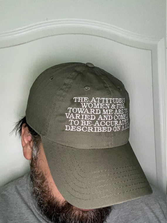 The Attitudes of Fish and Women - Funny Fishing Hat - Sarcastic Dad Hat