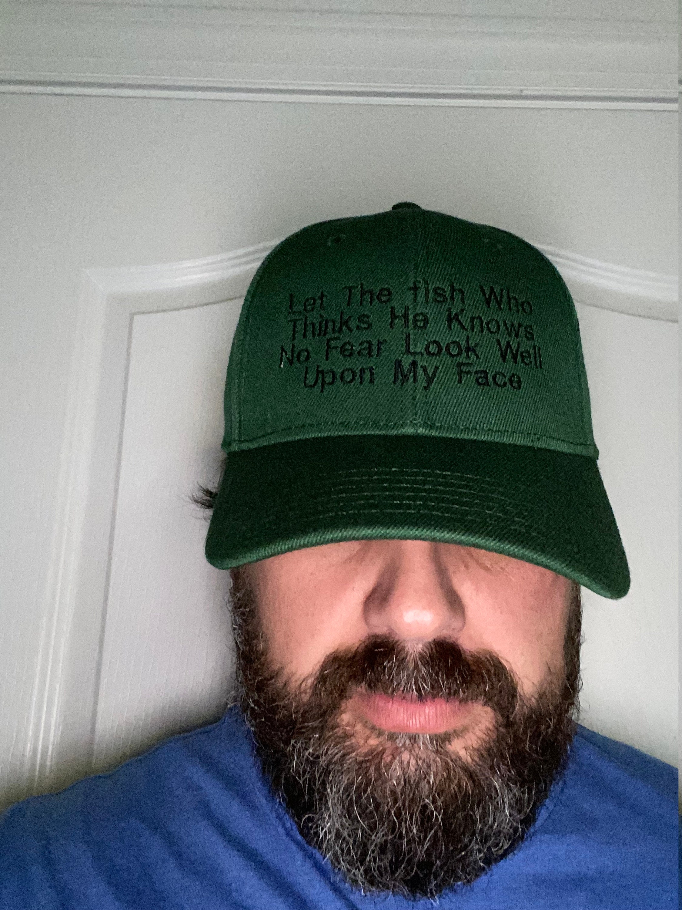 Dad Hat Funny Fishing Hat Let the Fish Who Thinks He Knows No Fear Look  Well Upon My Face Embroidered Gift -  Norway