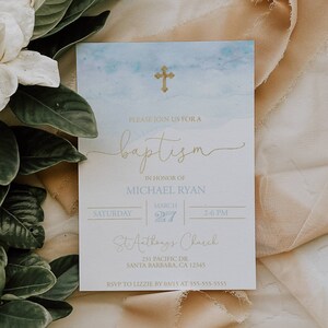 May include: A light blue baptism invitation with a gold cross and the text "Please join us for a baptism in honor of Michael Ryan, Saturday, March 27, 2-6 PM, St. Anthony's Church, 231 Pacific Dr., Santa Barbara, CA 12345, RSVP to Lizzie by 03/15 at 555-555-5555."