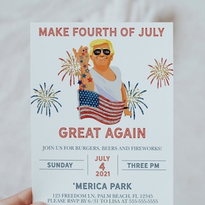 Trump Fourth of July Invite - Make Fourth of July Great Again - Fourth of July Patriotic Invitation - Republican Party Invitation - Trump
