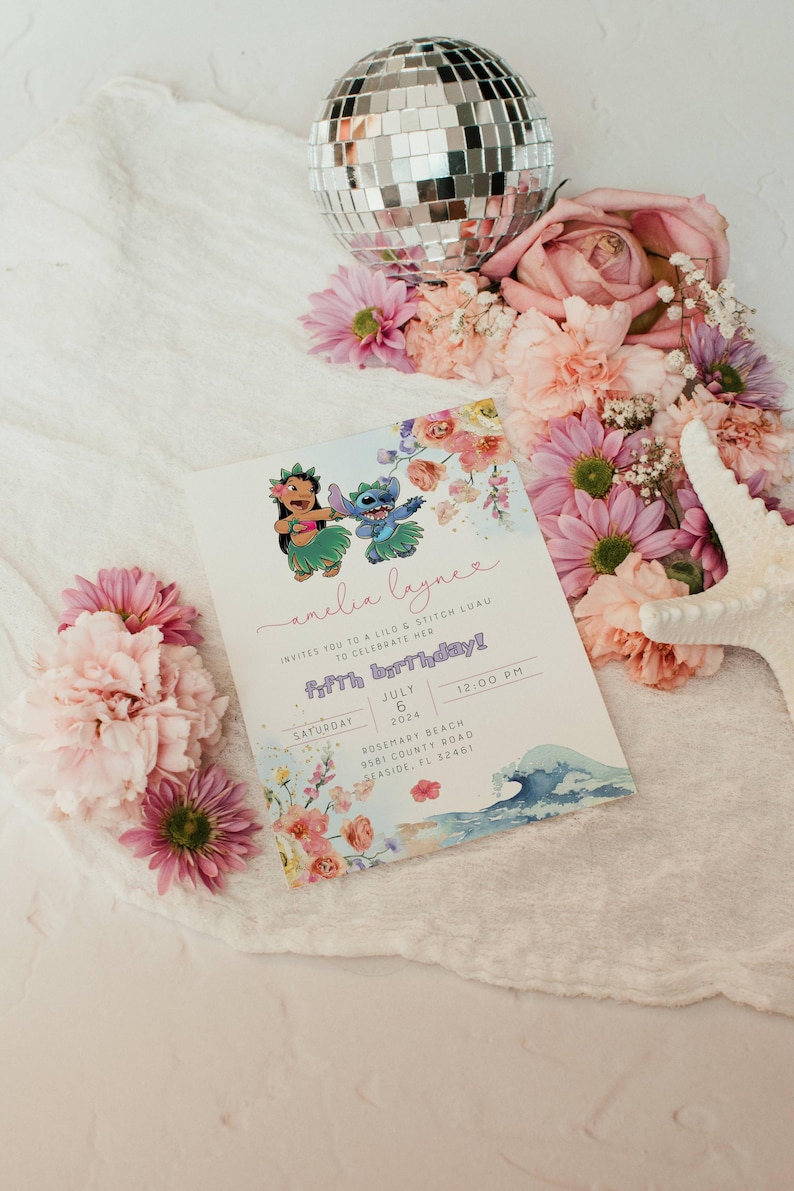 May include: A party invitation featuring Lilo & Stitch characters, floral accents, and event details. The invitation is for a fifth birthday luau, with the date July 6, 2024, and a time of 12:00 PM. A disco ball and flowers are in the background.