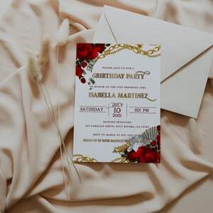 May include: A white invitation card with gold lettering and a red rose design. The text reads "Please join us for a Birthday Party in honor of the 21st birthday girl Isabella Martinez. Saturday, July 10, 2021, Six PM. Rancho Petaluma, 213 Caballo Drive, Pico Rivera, CA 12345. RSVP to Maria at 555-555-5550. Dress up in your baddest birthday attire."