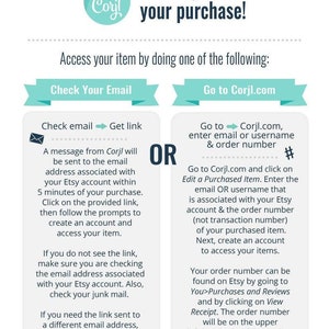 May include: A turquoise and white graphic with the text "Thank you for your purchase!" and instructions on how to access your purchased item. The graphic includes two options: "Check Your Email" and "Go to Corjl.com".