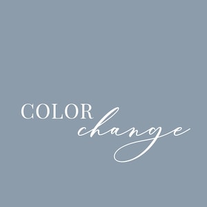 ADD ON - Color Change