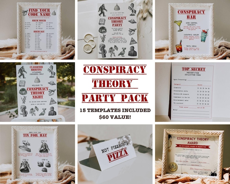 May include: A collection of framed party printables with a conspiracy theory theme. The images include a code name chart, party invitations, bar signs, and awards. The text includes phrases like "Conspiracy Theory Party" and "Top Secret".