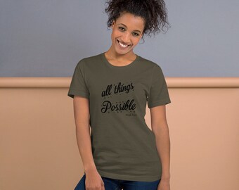 With God all things are possible,Faith T-shirt,Jesus,Christian Shirt,Faith Shirt,Religious Shirt,all things possible,Shirt WomenInspiratonal