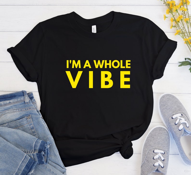 I'm A Whole Vibe Unisex Jersey Short Sleeve Tee Etsy