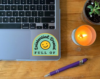 Existential Dread Vinyl Sticker, Existential Dread Decal