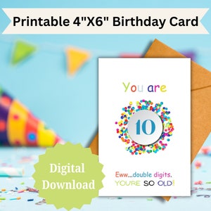 Afdrukbare 4"X6" verjaardagskaart | 10 jaar oude verjaardag | Verjaardagskaart voor jongen | Verjaardagskaart voor meisje | Digitale verjaardag | Directe download