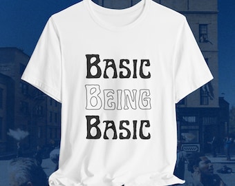 Basic Being Basic Shirt | Retro band Graphic T-Shirt, djo vintage tee, crux shirt, indie band, indie music shirt, djo shirt