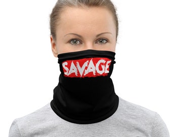 Savage Face Mask |  Neck Gaiter | Face Covering | Washable Face Mask | Reusable Face Mask | Unisex Face mask | Fabric Face Mask