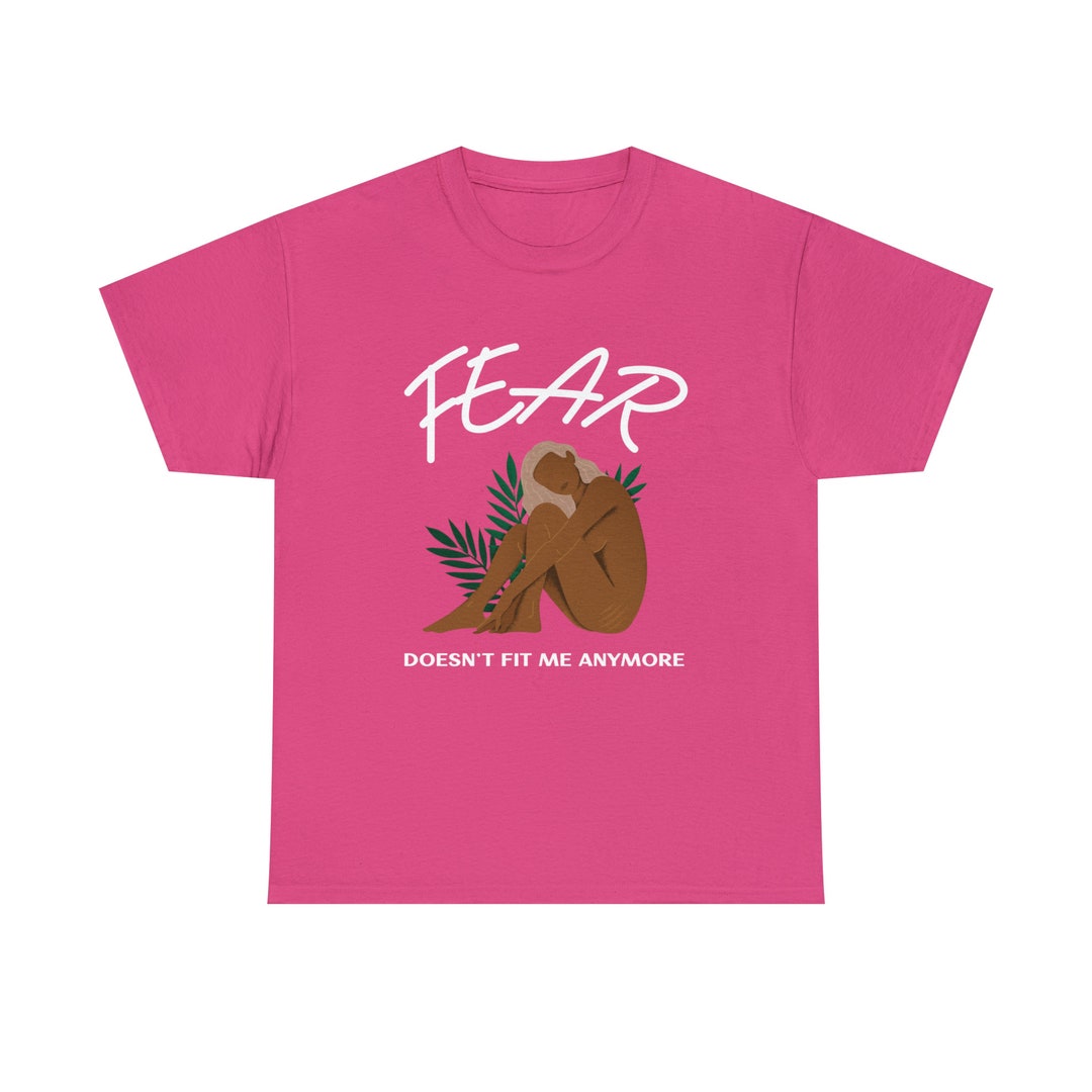 It doesn’t fit me anymore Womens Fear Tshirt Inspirational Fear Doesn main image 2