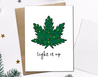 Light It Up - Marijauna Christmas/Holiday Greeting Card