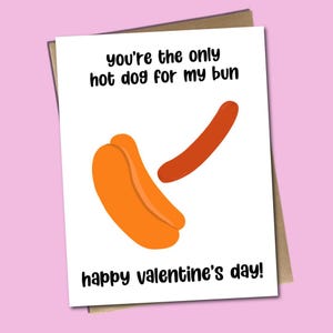 Tu es le seul hot-dog pour mon petit pain - Carte sexy pour la Saint-Valentin