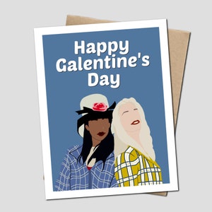 Happy Galentine's Day - Carte de voeux inspirée de Clueless