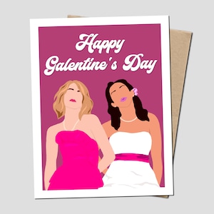 Happy Galentine’s Day - Carte de vœux inspirée des demoiselles d’honneur