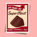 You Make Me Super Moist - Valentine's Day Card product logo