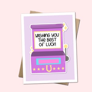 Bonne chance, carte de voeux sur le thème des machines à sous porte-bonheur, carte drôle pour meilleure amie, soeur, collègue. Cadeau de félicitations
