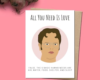 All You Need Is Love" - Greeting Card Inspired By The Office, Dwight Schrute