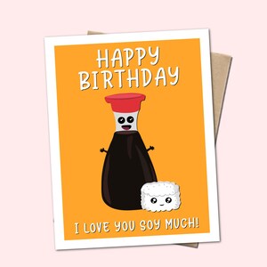 Carte Happy Birthday, I Love You Soy Much - Cadeau pour amateur de sushis - Jolie carte de jeu de mots pour petit ami, mari, ami - Cadeau parfait pour un rendez-vous Sushi