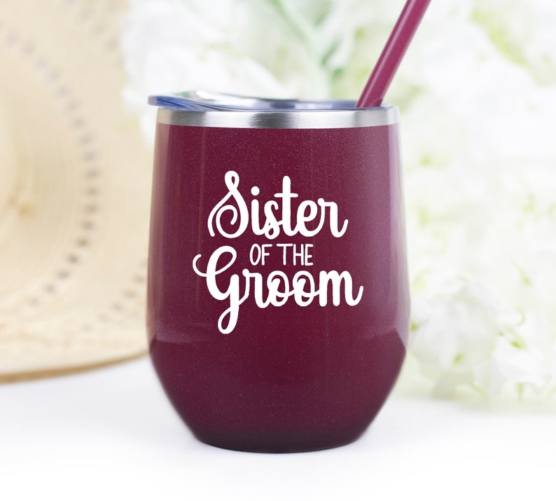 Sister of the Bride Wine Tumbler, Sister of the Groom gift, Sister of the groom wine tumbler, Sister of the bride wine cup gift image 3