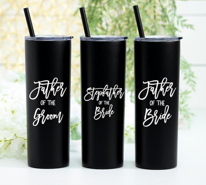 20 Ounce stainless steel tumbler with your choice of Father of the Bride or Father of the Groom or Stepfather of the Bride or Stepfather of the Groom printed on the front. Made with direct UV print.