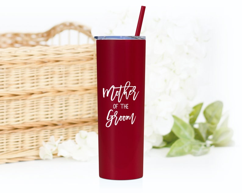 Perfect mother of the groom gift! Matte Red Mother of the groom tumbler with lid and matching straw. 20 ounce stainless steel tumbler with mother of the groom printed on the front.