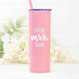 Personalized Future Mrs Tumbler | Bride to be Gift |  Future Mrs Cup | Engagement Party Gift | Bride Tumbler | UV Print