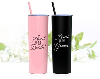 Aunt of the Bride or Groom Tumbler | Aunt of the Groom Gift | Aunt of the Groom Cup | Aunt of the Bride Gift | Aunt Gift from Niece | S7