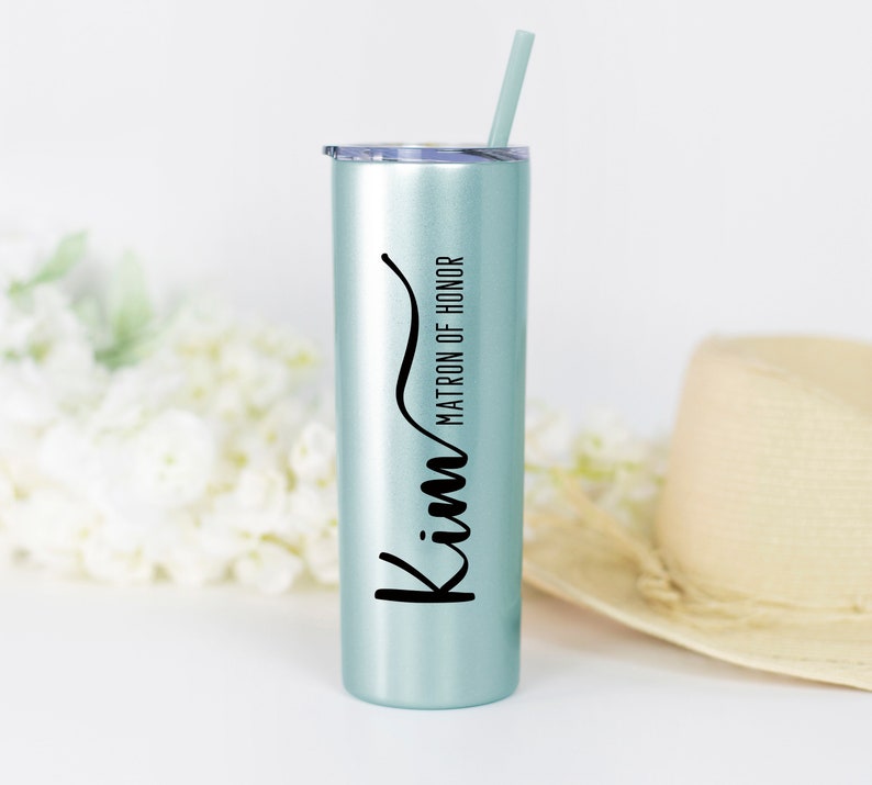 20 ounce stainless steel matron of honor tumbler personalized with one name.  Includes straw and lid. Made with direct UV print personalization.