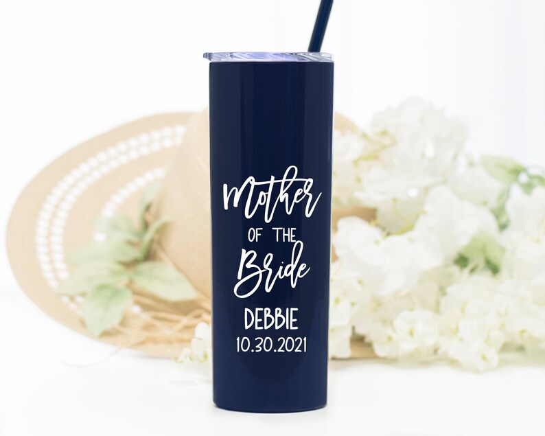 20 ounce stainless steel tumbler with Mother of the bride or groom printed on the front.  Includes lid and straw. Personalized with direct UV print. Can be personalized with name and wedding date.