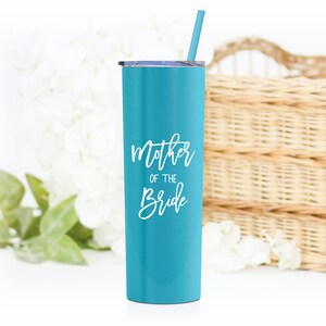 Mother of the bride gift. 20 ounce stainless steel mother of the bride tumbler with lid and straw. Shown in matte Caribbean with white print.