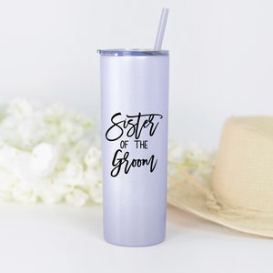 sister of the bride or groom tumbler with lid and straw