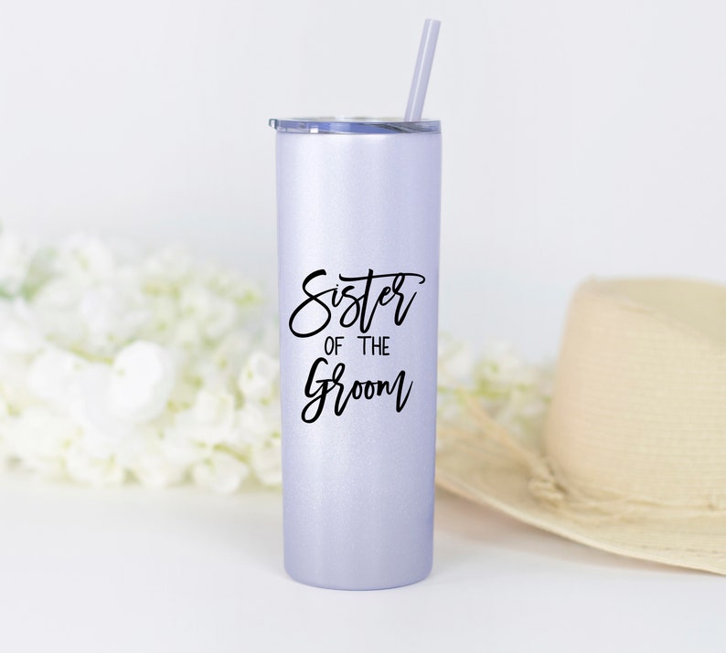 sister of the bride or groom tumbler with lid and straw