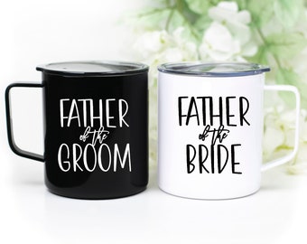 Father of the Bride Mug, Father of the Groom Gift, Father of Groom Cup, Father of Bride Insulated Mug, Gift for Dad from Bride and Groom