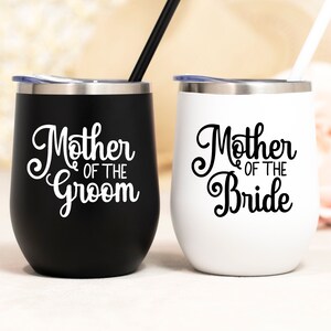 Mother of the Bride or Groom Wine Tumbler, Mother of the Bride or Groom gift, with straw and lid