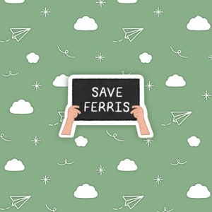 80’s Movie Ferris Bueller’s Day Off Inspired Vinyl Sticker